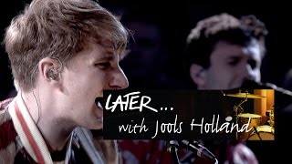 Glass Animals - Life Itself - Later... with Jools Holland - BBC Two
