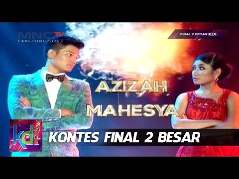 Mahesya KDI 2015 " Pekanbaru " VS Azizah " Maumere " Final 2 Besar KDI (3/6)