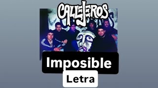 Imposible callejeros (letra)