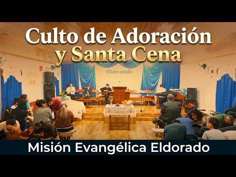 Culto de Santa Cena General - Anexo Comandante Andresito Misiones -