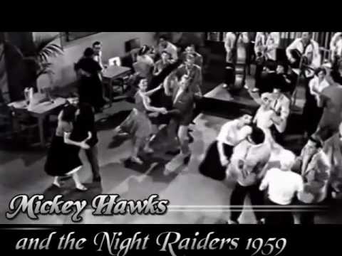 Mickey Hawks & the Night Raiders  " Cotton Pickin' " - 1959