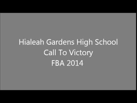 Hialeah Gardens High School-Call To Victory-FBA 2014