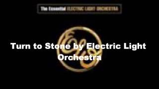Turn to Stone by Electric Light Orchestra