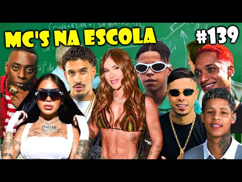 MCs at School #139 (Mc Tuto, Mc Nilo, Mc Negão Original, Mc Nego Trufa, Oruam, Virgínia)