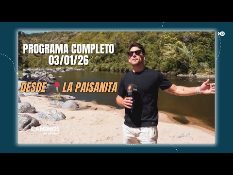 Programa Completo desde LA PAISANITA  #caminosdelinterior