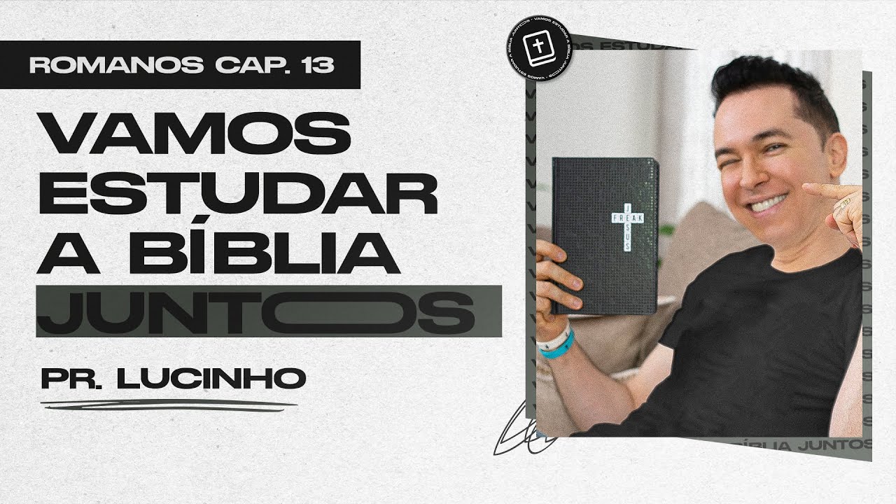 Romanos 13 | Pr. Lucinho