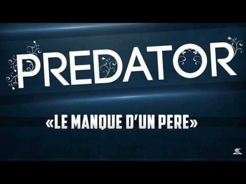 Predator - Le manque d'un père (2015)