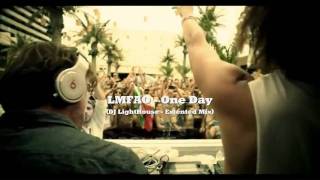 LMFAO - One Day (Extended Mix ~ DJ LightHouse) VIDEO HD!