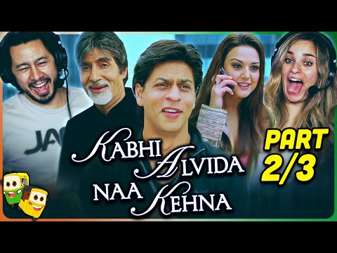 KABHI ALVIDA NAA KEHNA Movie Reaction Part (2/3)! | Shah Rukh Khan | Rani Mukerji | Preity Zinta