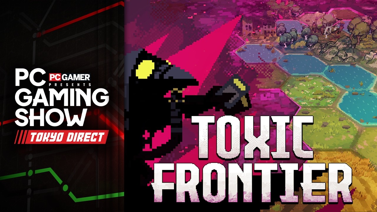 Toxic Frontier world premiere trailer - PC Gaming Show Tokyo Direct 2026 - YouTube