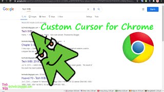 How to setup custom cursor in chrome browser |  Tech WiBi
