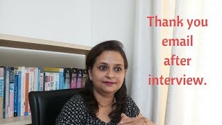 Thank you email after interview - Learn to connect subconsciously with the interviewer!