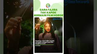 Sara Fajira Sering Alami Kejadian Mistis saat Syuting Film Horor: Penting Baca Doa yang Banyak