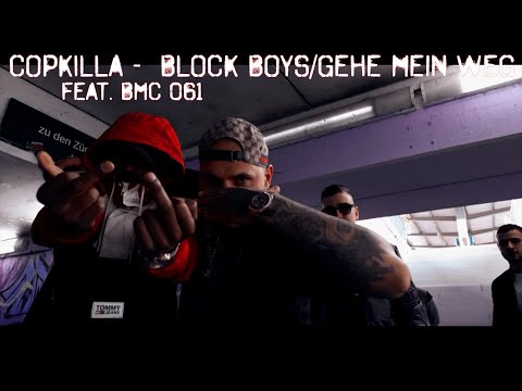 Copkilla - Block Boys/Gehe mein Weg feat. BMC 061