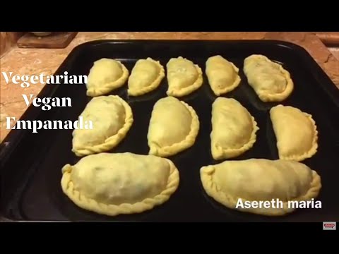 HOW TO MAKE VEGAN, VEGETARIAN EMPANADAS AT HOME(SPECIAL RECIPE) NO MEAT EMPANADAS | Asereth maria