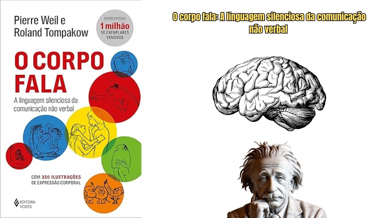 Resenha do livro O corpo fala - Pierre Weil e Roland Tompakow