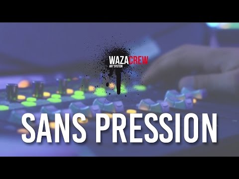 WazacreW - Sans Pression (RMS prod)