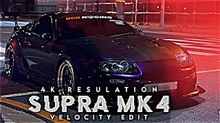 SUPRA MK4 ❤️ | 4K EDIT | Infinity edits