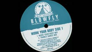 Blowfly - Work Your Body (Trance Dance Mix) 1989