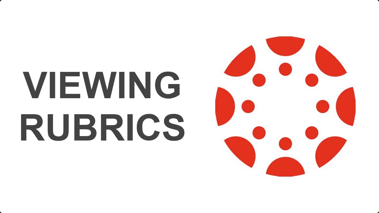 Viewing  Grading Rubrics for an Assignment and Discussion Forum in Canvas