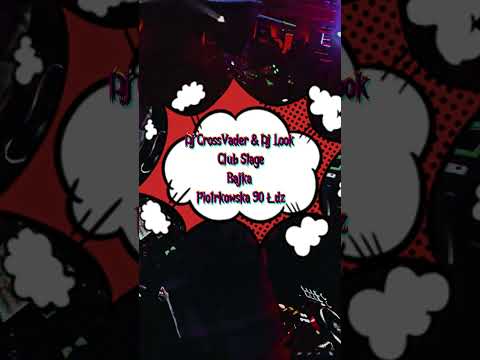 Dj Look & Dj CrossVader b2b Pioneer Dj XDJ-XZ freestyle set on the club stage in the Bajka Łódź