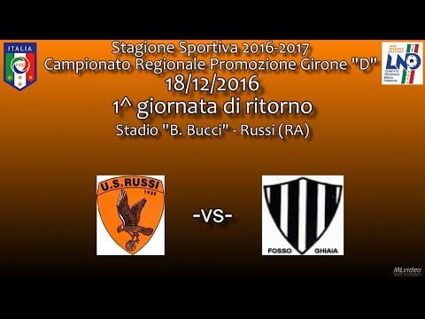 18/12/16- Promoz. ER D – 1^ g rit. – US Russi-Fosso Ghiaia 1-1 SINTESI