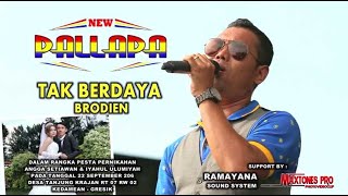 Download lagu BRODIN - TAK BERDAYA - NEW PALAPA LIVE Tanjung Kedamean Gresik mp3