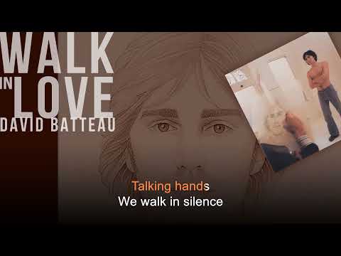 Walk In Love | David Batteau | Karaoke