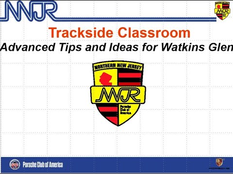 HPDE Presentation: Watkins Glen Advanced Tips and Ideas