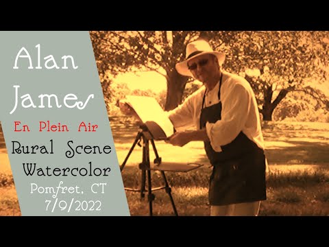 Alan James En Plein Air / Pomfret, CT July 9, 2022