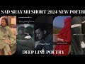 Sad Shayari Short 2024 New Poetry | Sad Poetry |Deepline| heart touching| Whattsapp Status| #shorts