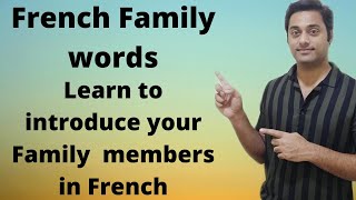 Family in French | How to talk about family members in French
