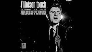 Johnny Tillotson - Then You Can Tell Me Goodbye