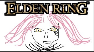 【完全初見】俺！！頑張るからさ！　※ネタバレ注意【ELDEN RING】＃１１