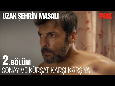 Evdeki Kaçak: KÜRŞAT - Uzak Şehrin Masalı 2. Bölüm