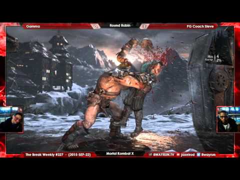 The Break #327   MKX RR   Gamma VS PG Coach Steve