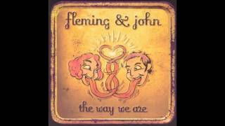 Fleming &amp; John - Sadder Days