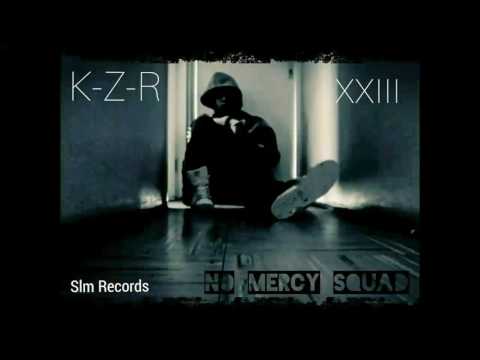 "XXIII" - K-Z-R NO MERCY - No Mercy Squad XXIII - SLM Récords