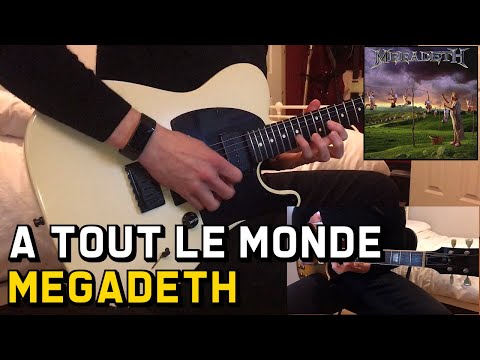 Megadeth - A Tout Le Monde (Guitar Solo & Outro Harmony) Cover