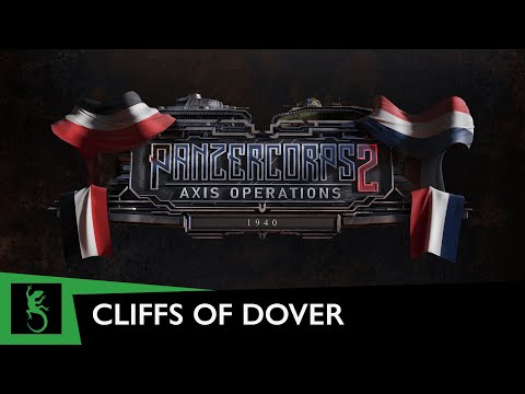 Panzer Corps 2: Axis Operations - 1940 | Cliffs of Dover