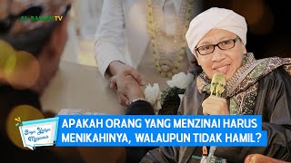 Download lagu Apakah Orang yang Menzinai Harus Menikahinya, Walaupun Tidak Hamil? | Buya Yahya Menjawab mp3