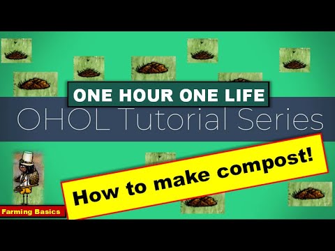 How to make COMPOST in OHOL | Farming Basics | One Hour One Life | Tutorial Series |