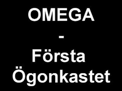 Omega - Första Ögonkastet