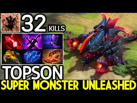 TOPSON [Primal Beast] Super Monster Unleashed 32 Kills Raid Boss Dota 2