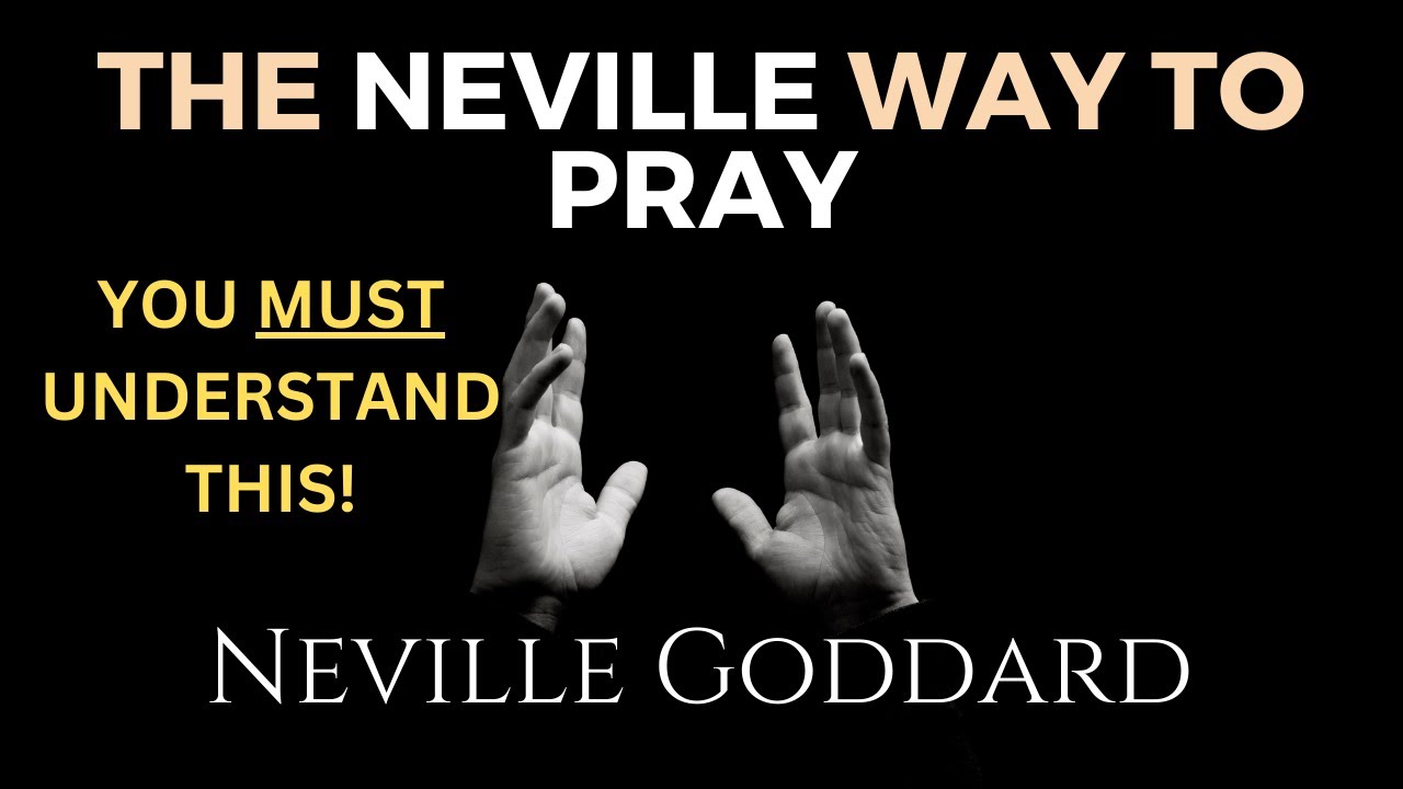 Neville Goddard: How to PRAY Effectively ✨ Read by Josiah Brandt ┋THE BEST WAY TAUGHT BY NEVILLE