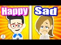 HAPPY Or SAD Compare Contrast OPPOSITES For KIDS Toddler Learning Videos