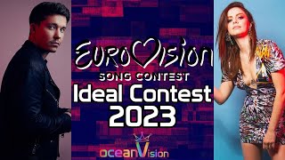 My Ideal Eurovision Song Contest 2023