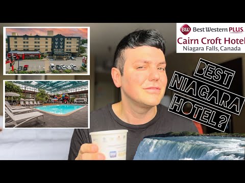 Best Western Plus Cairn Croft Hotel | Best Niagara Falls Family Hotel? | Room Tour & Review