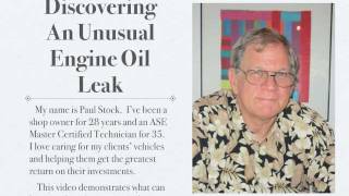 preview picture of video 'An Unusual Engine Oil Leak Auto Repair Belleville IL 62220 (618) 233-6119'