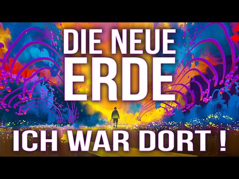 The new earth - I was there!